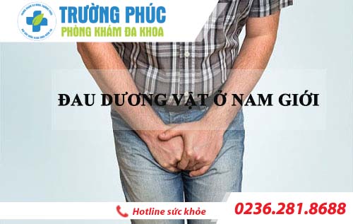 Đau dương vật, nam giới không nên chủ quan!