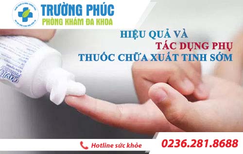 Những hiệu quả và tác dụng phụ từ thuốc chữa xuất tinh sớm