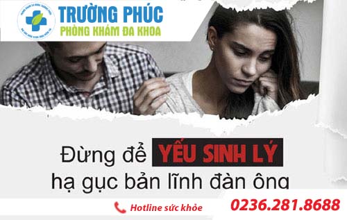 Tư vấn bệnh yếu sinh lý & cách tăng cường sinh lý với chuyên gia nam khoa